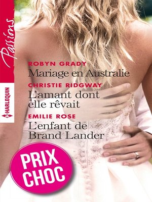 cover image of Mariage en Australie--L'amant dont elle rêvait--L'enfant de Brand Lander